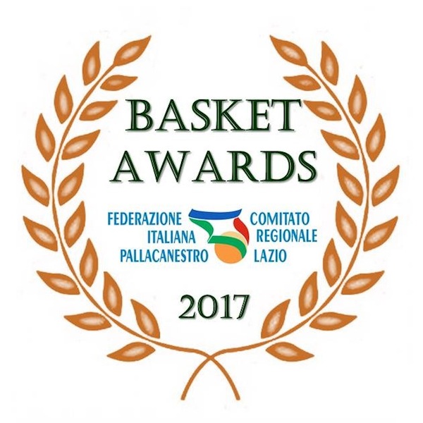 CR Fip Lazio 2017: i nomi dei premiati del Basket Awards 2017